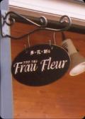 Frau Fleur・フラウフルレ